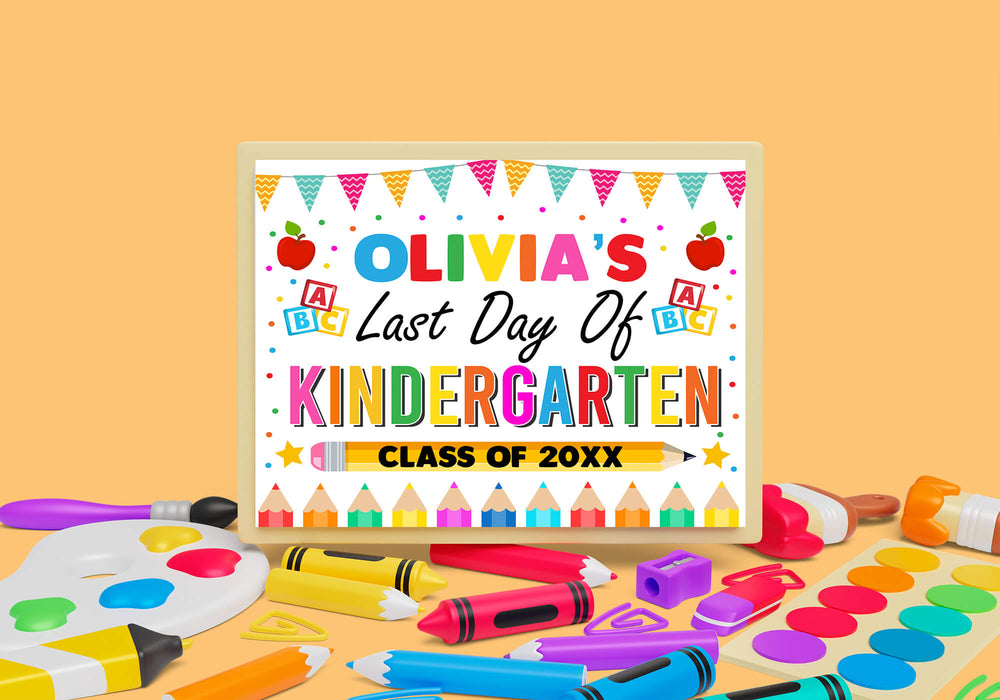 Customizable Last Day Of Kindergarten Sign With Name Template | Modern End of School Poster