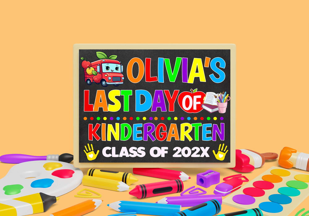 DIY Last Day Of Kindergarten Sign With Name | Kinder End of Year Poster Template