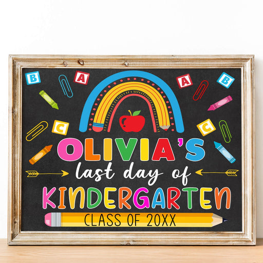 DIY Kinder End of Year Sign With Name | Last Day Of Kindergarten Poster Template