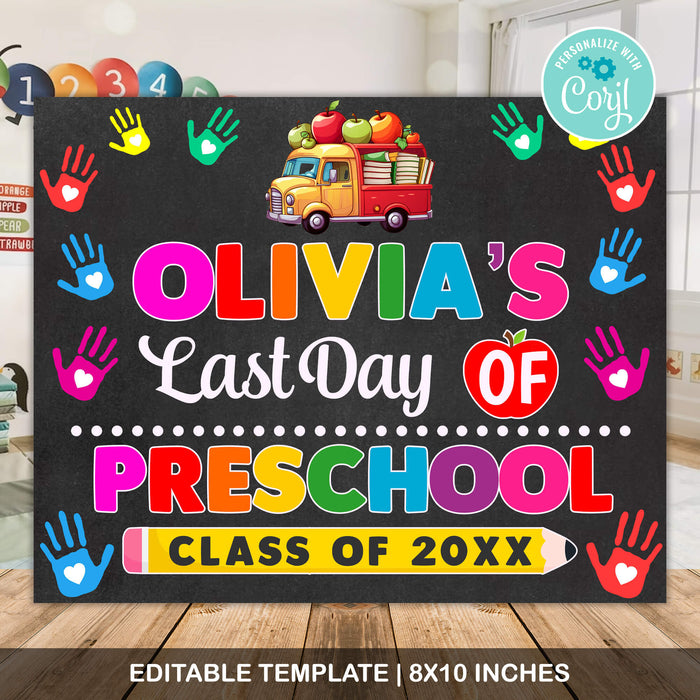 Last Day Of Preschool With Name Sign | School End of Year Poster Template