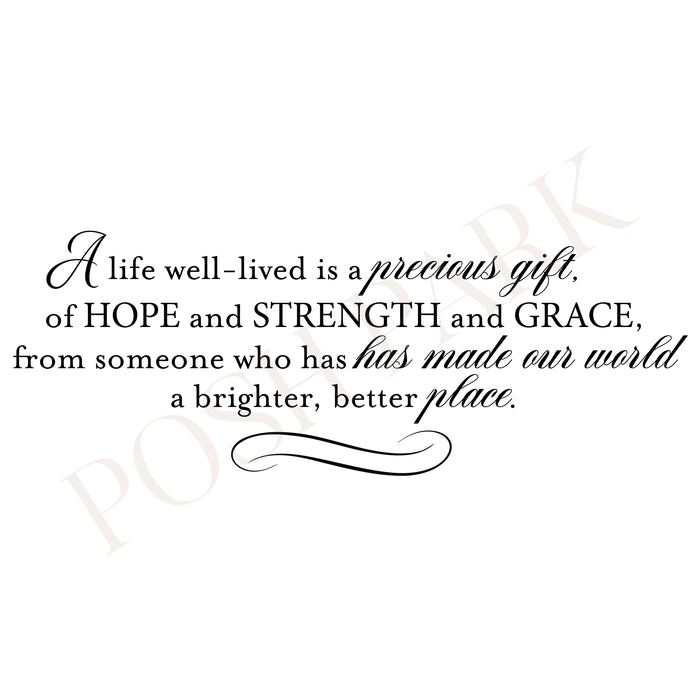 A Life Well-Lived Is A Precious Gift Funeral Poem Word Art  | Transparent Pre-made Funeral Program Poem