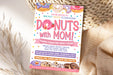 Customizable Donuts With Mom Flyer Template | Fundraiser Flyer Invitation