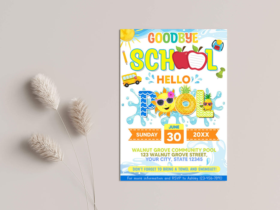 Goodbye Schoo Hello Pool Party Invitation | End of School Invite Template
