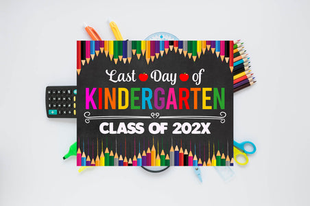 DIY Last Day Of Kindergarten Sign Template | End of School Year Poster ...