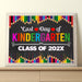 DIY Last Day Of Kindergarten Sign Template | End of School Year Poster