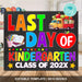 DIY Last Day Of Kindergarten Sign | Kinder End of Year Poster Template