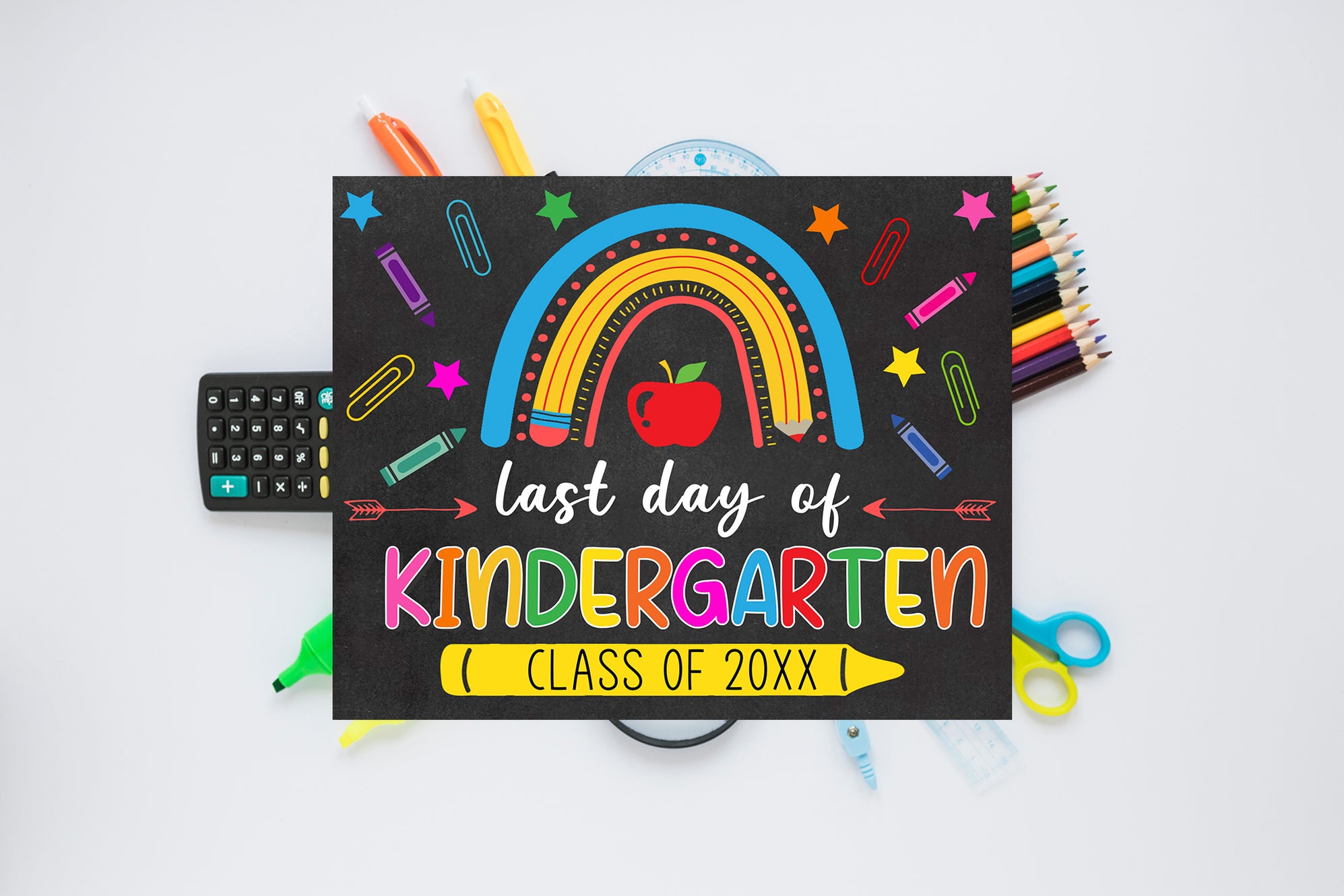 DIY Kinder End of Year Sign | Last Day Of Kindergarten Poster Template ...