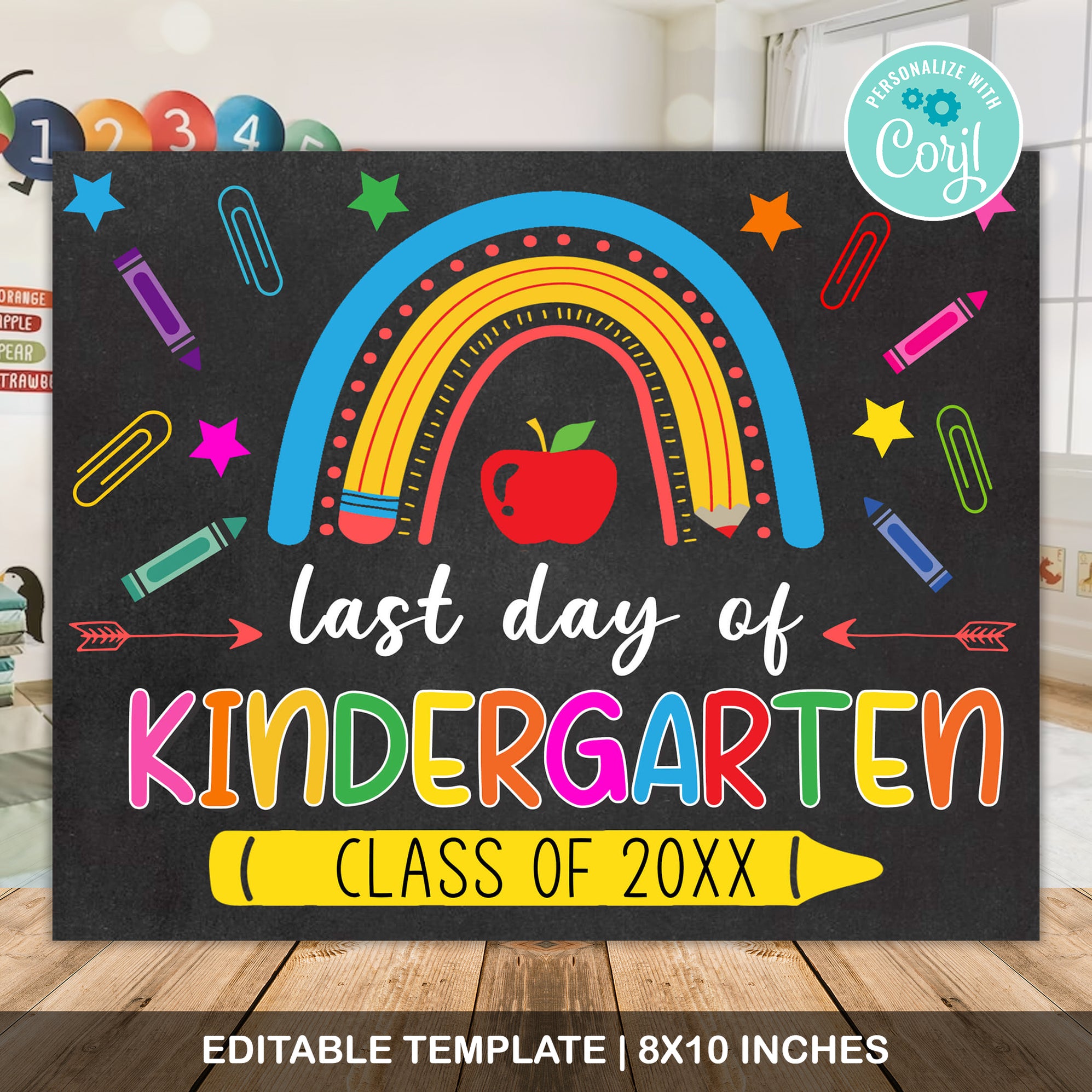 DIY Kinder End of Year Sign | Last Day Of Kindergarten Poster Template ...