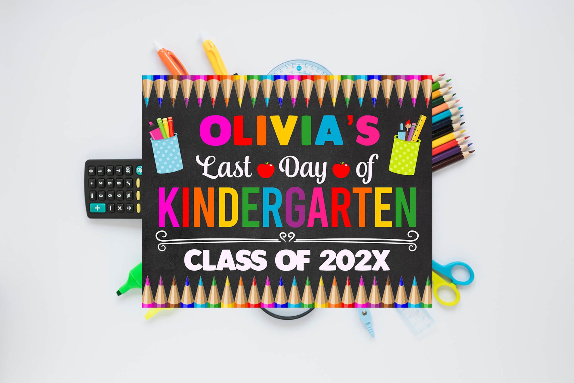 DIY Last Day Of Kindergarten Sign With Name Template | End of School ...
