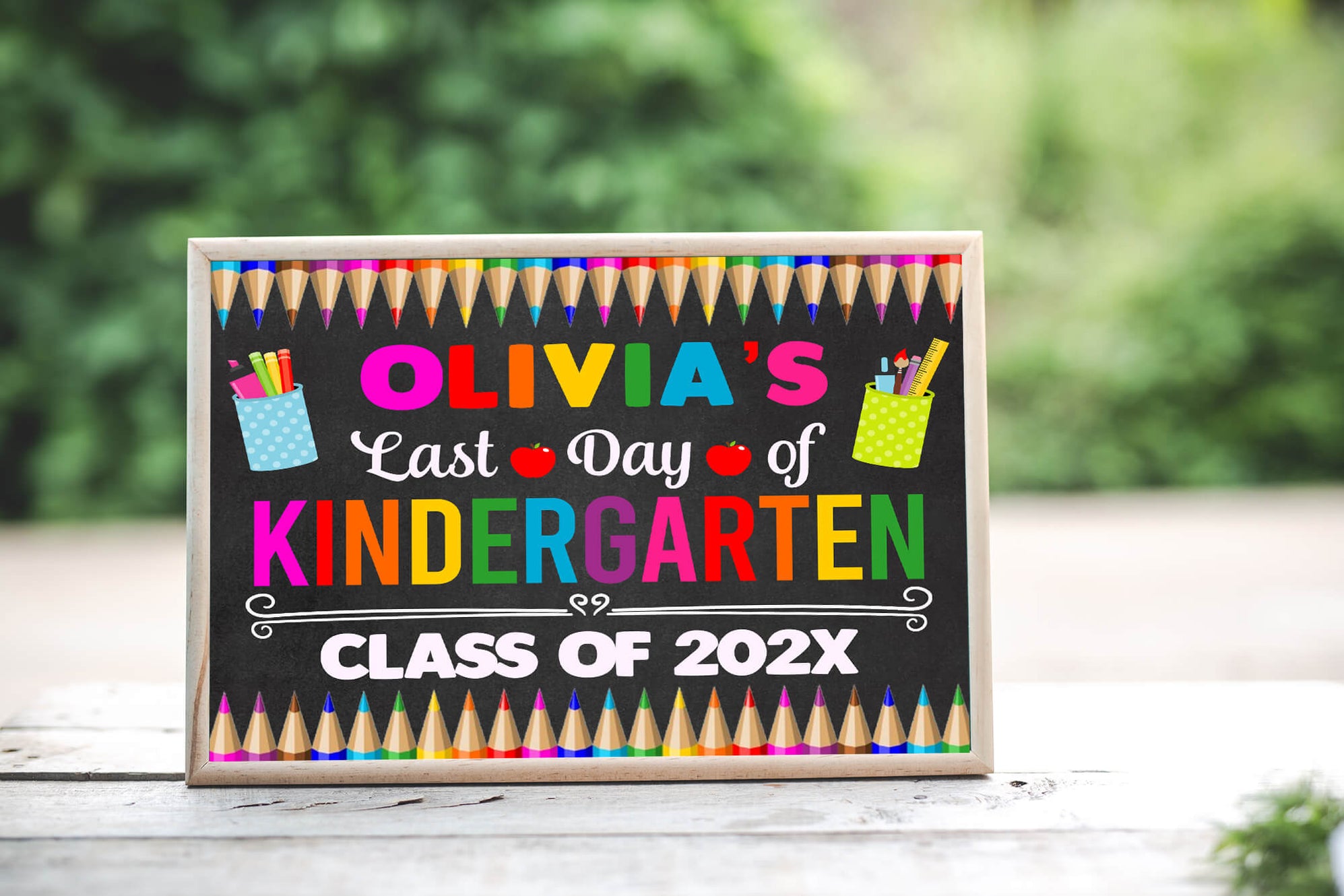 DIY Last Day Of Kindergarten Sign With Name Template | End of School ...
