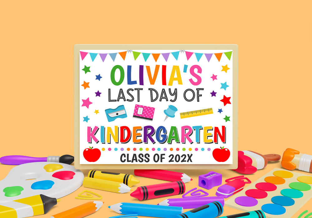 Customizable Last Day Of Kindergarten Sign With Name | End of Year Kinder Poster Template