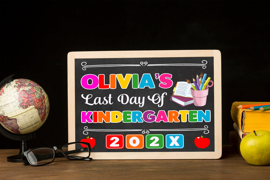 Last Day Of Kindergarten Sign With Name Template | Customizable Kinder End of Year Poster