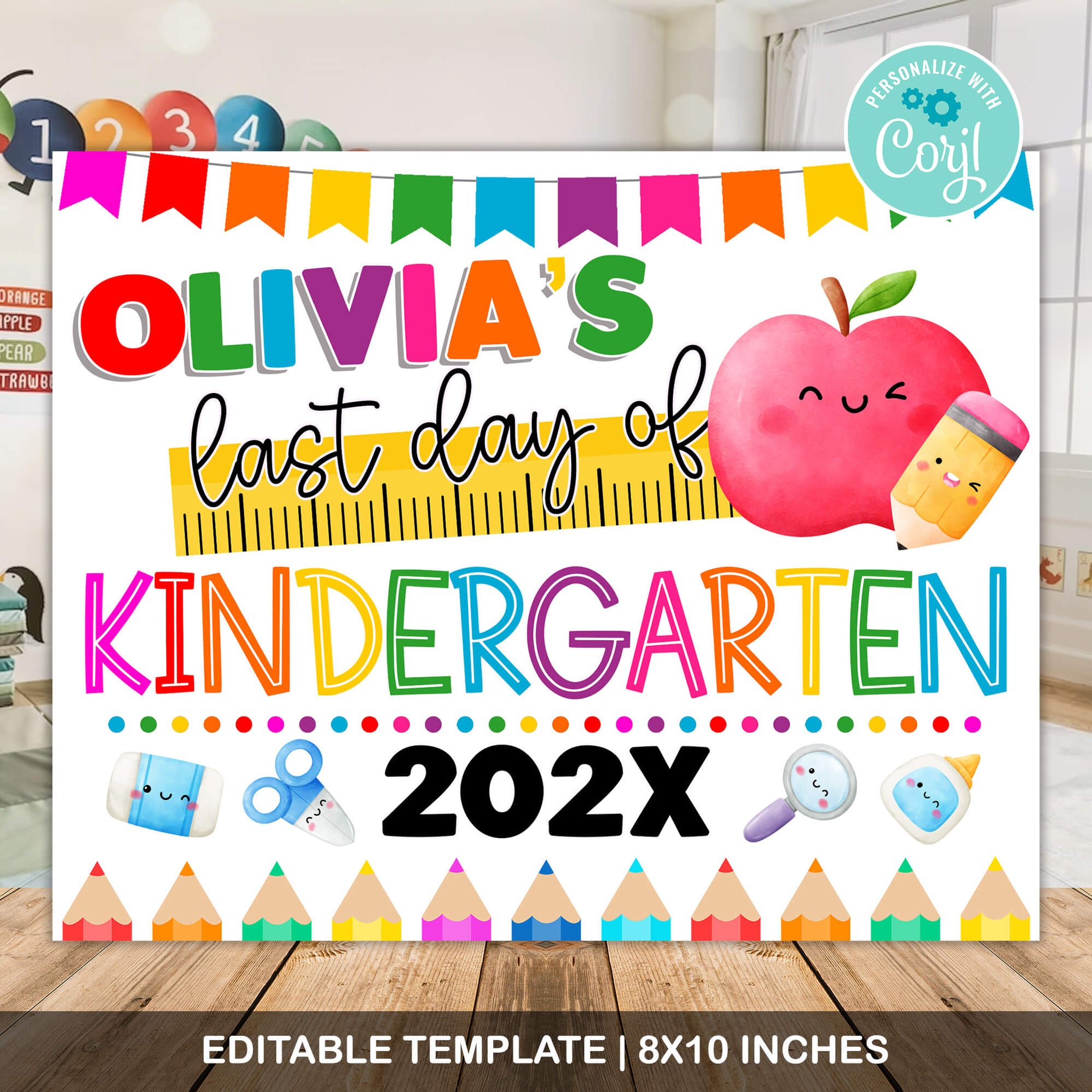 Customizable Kinder End of Year Sign With Name Template | Last Day Of ...