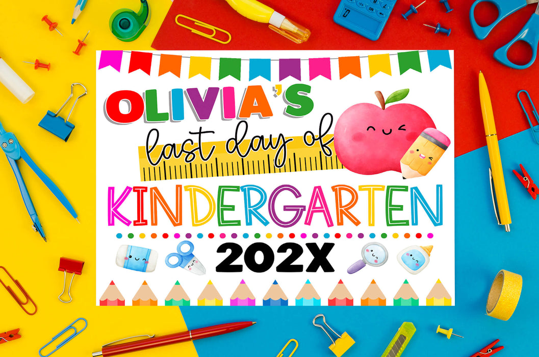 Customizable Kinder End of Year Sign With Name Template | Last Day Of Kindergarten Poster