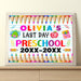 Customizable Last Day Of Preschool Sign With Name Template | Modern End of School Poster