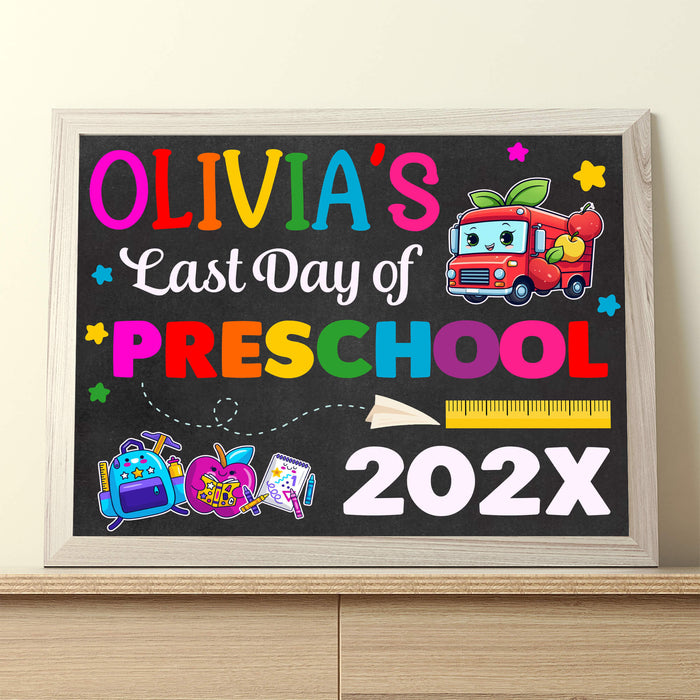 Customizable Last Day Of Preschool With Name Sign | End of Year Preschool Poster Template