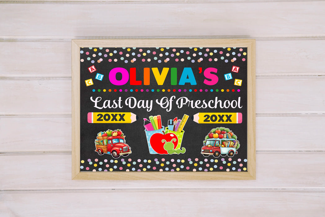 Customizable Preschool End of Year Sign | Last Day Of Preschool  With Name Poster Template