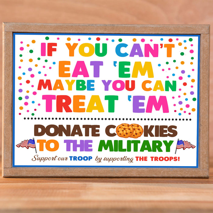 PDF  If You Can't Eat 'Em Treat 'Em Sign | Donate Cookies for Military Troops