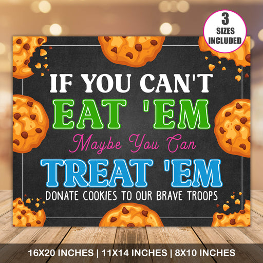 PDF Cookies for Military Troops Signage | Printable If You Can't Eat 'Em Treat 'Em Booth Sign