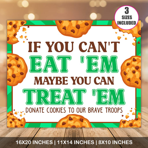 PDF Printable If You Can't Eat 'Em Treat 'Em Booth Sign | Donate Cookies to Heroes Military Troops Booth Signage