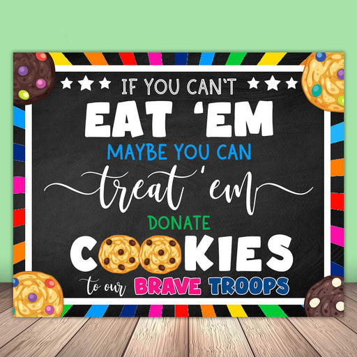 Printable PDF Donate Cookies to Heroes Military Troops Sign | If You Can't Eat 'Em Treat 'Em Booth Signage