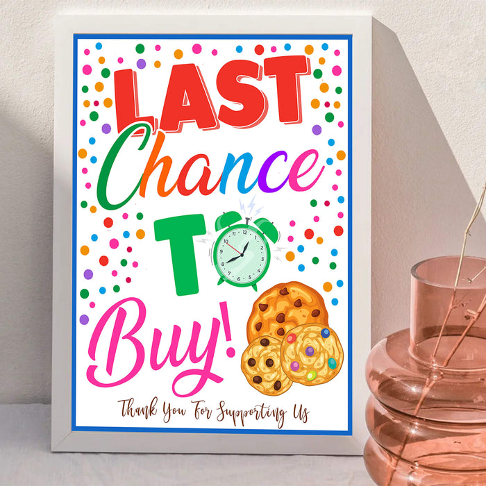 Printable Cookie Last Chance To Buy Signage | PDF Cookie Booth Sign