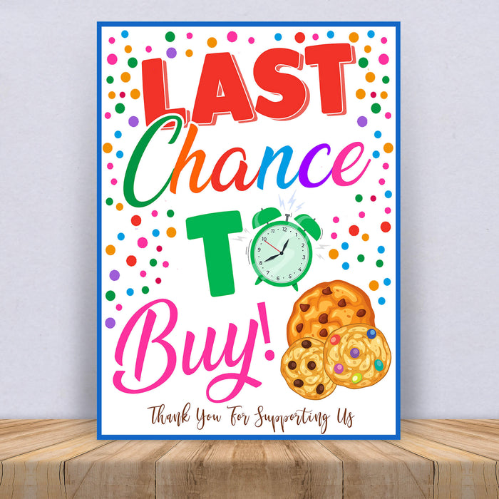 Printable Cookie Last Chance To Buy Signage | PDF Cookie Booth Sign