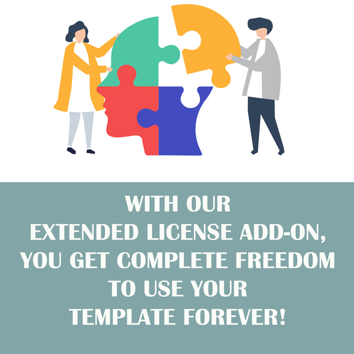 Extended License ADD-ON | Unlimited Downloads and Editing of Your Template Forever License