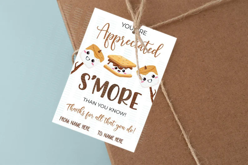 DIY Editable You are Appreciated Smore than You Know Gift Tag, Customizable Appreciation S'mores Thank You Gift Tag