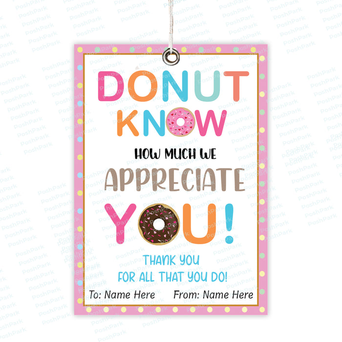 staff appreciation, Thank You Gift Tag, donut appreciation, tags, donut gift, donut thank you tag, Coffee Gift Tag, Donut tags, coworker thank you, teacher appreciation, end of the year, thank you favors, editable tags