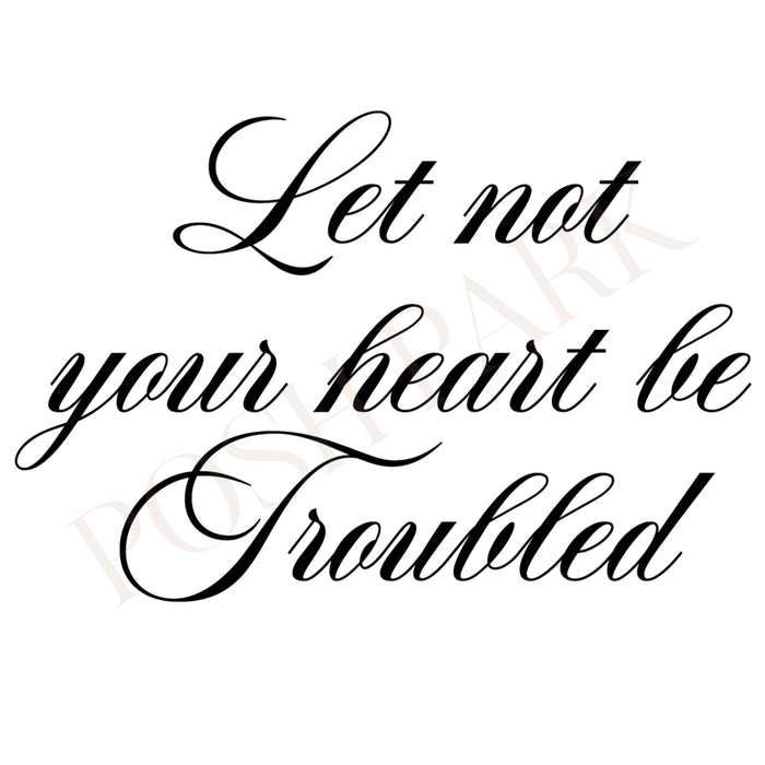 Sets of 4 Let Not Your Heart Be Troubled Funeral Program Header | Transparent Pre-made Funeral Word Art Title