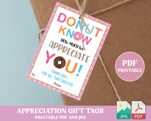 printable thank you, staff appreciation, Thank You Gift Tag, donut appreciation,  Donut tags, donut thank you tag, Teacher Appreciation, favor tags, Coffee Gift Tag, Donut Know What, We'd Do Without You, printable tags, thank you cookies