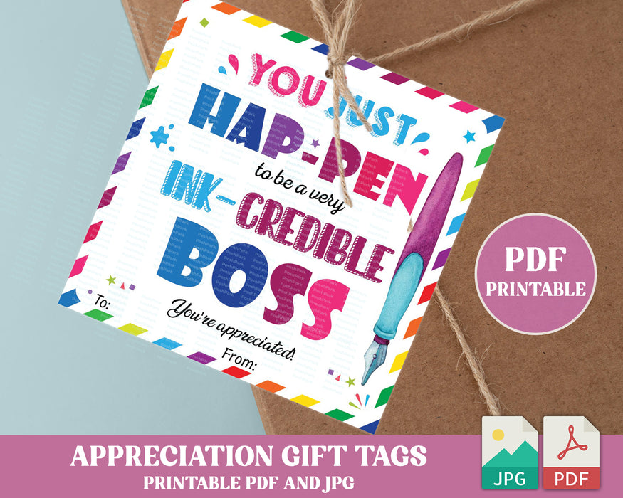 Pen Gift tag, gift tag, ink-credible, gift tag printable, staff appreciation, flair pen tag, thank you printable, you happen, to be ink-credible, boss appreciation, gift tag boss, boss gift tags, thank you boss