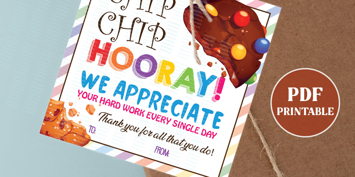 Printable Chip Chip Hooray Cookie Thank You Tag, PDF Cookie Staff Appr ...