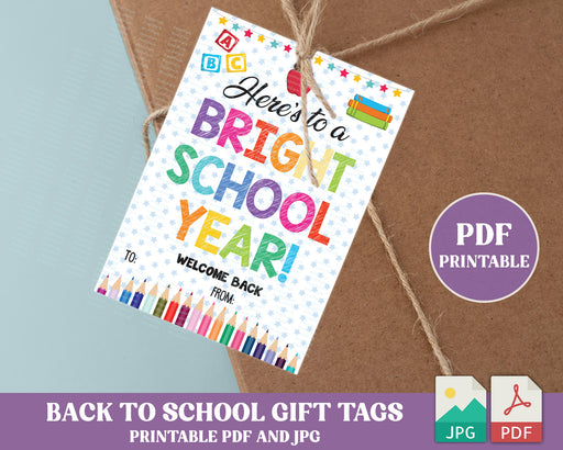 teacher gift tag, student gift tags, first day of school, teacher tags, school printable back to school gift, teacher tag, back to school, tags for students, gift tag, printable tags, gift tags printable, Bright School Year
