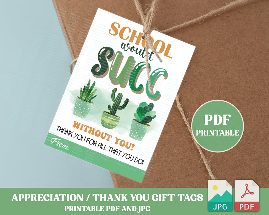 free printable succulent gift tags PDF School Would SUCC Without You Tag, Printable Succulent Favor Tag, — Posh Park