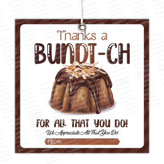 Printable Thanks a Bundt-ch For All That You Do Gift Tag, PDF Bundt Ca — Posh Park printable-thanks-a-bundt-ch-for-all-that-you-do-gift-tag-pdf-bundt-ca-posh-park