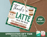 &nbsp;staff appreciation, appreciation party, gift tag printable, gift tag template, Thanks A Latte, thanks a latte favor, coffee gift tags, Tag Download, Appreciation Tags, Printable Thank You, thank you tags, thank you printable, thank you cookies
