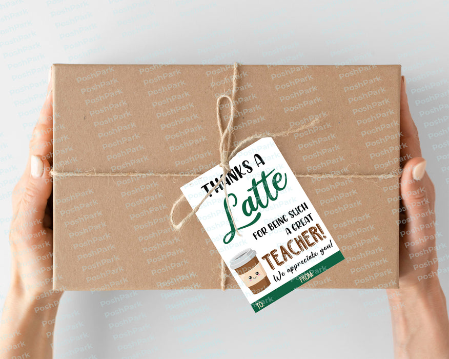 teacher appreciation, staff appreciation, gift tag printable, gifts for teachers, editable gift tags, coffee gift tags, latte teacher, thanks a, teacher printable, teacher tag, thank you cookies, thank you teacher, printable tags