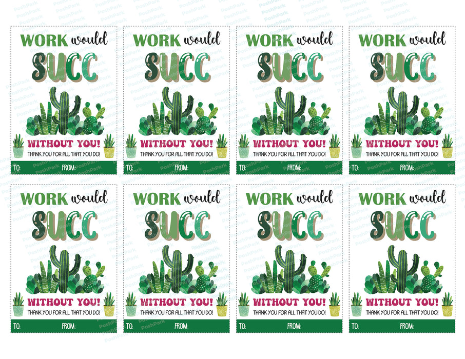 printable succulent template Printable Work Would Succ Without You Gift Tags, PDF Succulent Gifts f — Posh Park