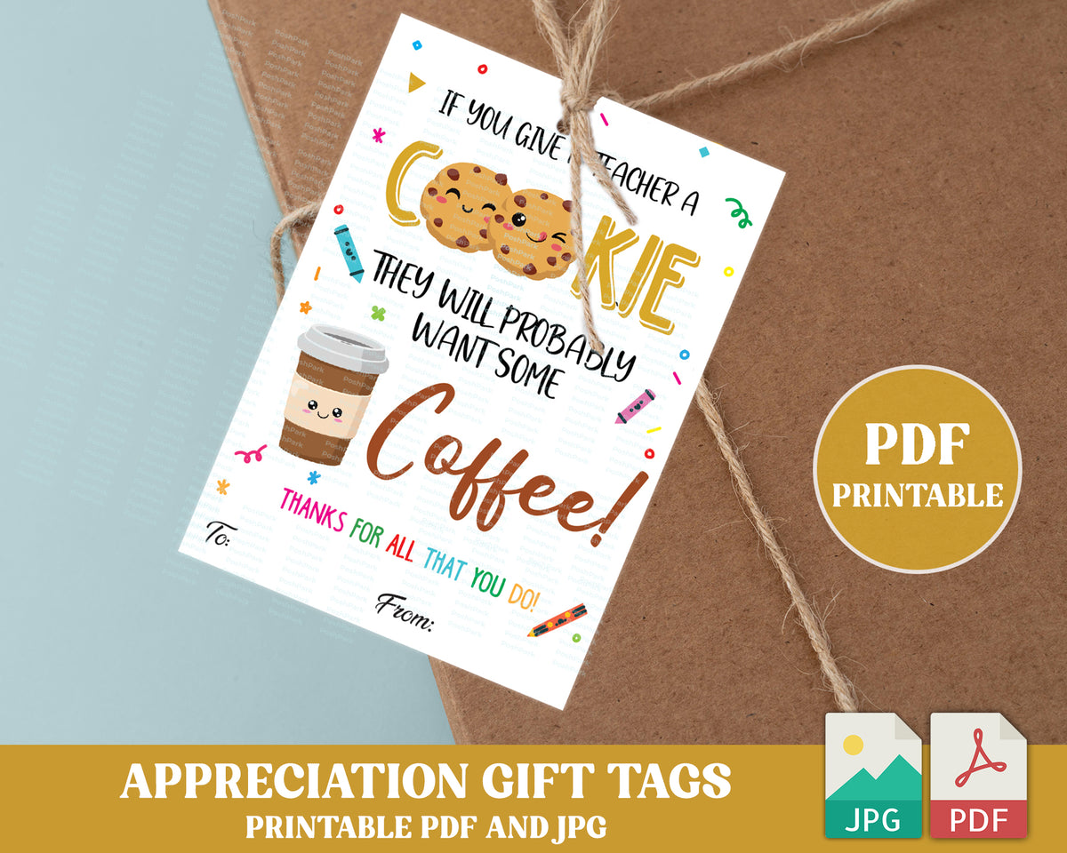 printable-if-you-give-a-teacher-a-cookie-gift-tag-pdf-cute-teacher-ap-posh-park