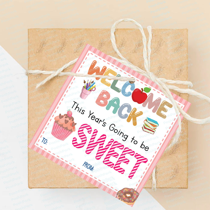 Printable Welcome Back to School Tags, This Year's Going to be Sweet, — Posh Park printable-welcome-back-to-school-tags-this-year-s-going-to-be-sweet-posh-park