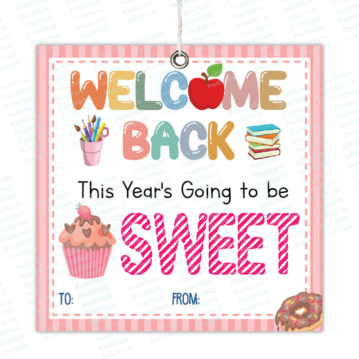 Printable Welcome Back to School Tags, This Year's Going to be Sweet, — Posh Park printable-welcome-back-to-school-tags-this-year-s-going-to-be-sweet-posh-park