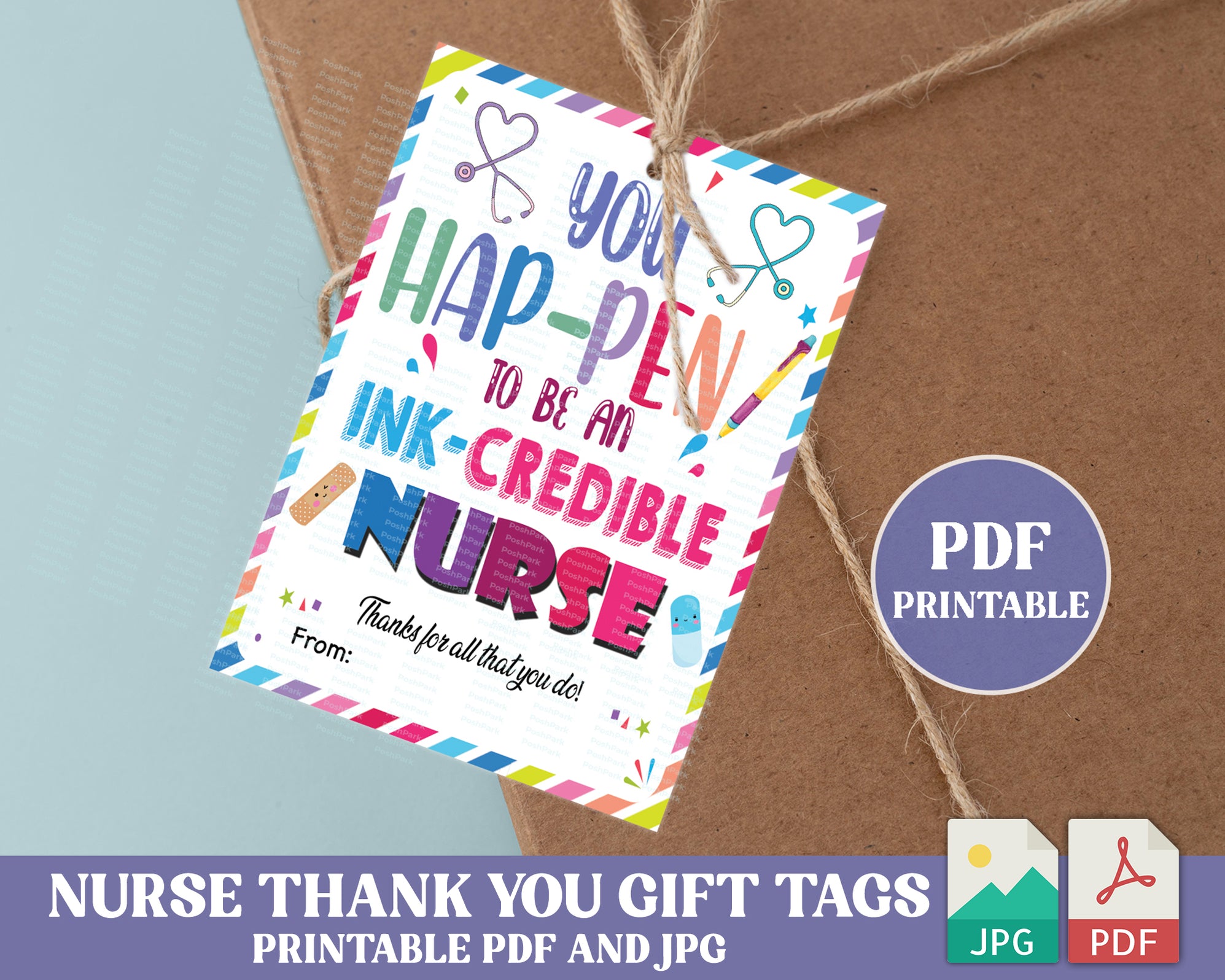 Printable You Happen To Be Ink-Credible Nurse Gift Tags, PDF Nurse App ...