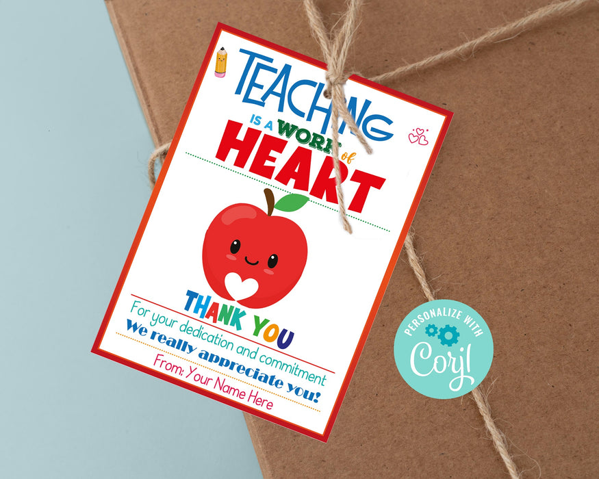 teacher appreciation, personalized, Teaching is, a Work of, Teacher Thank You, Gift Tags, template, teacher gift tags, work of heart, appreciation tags, thank you teacher, gift tag editable, gift tag printable