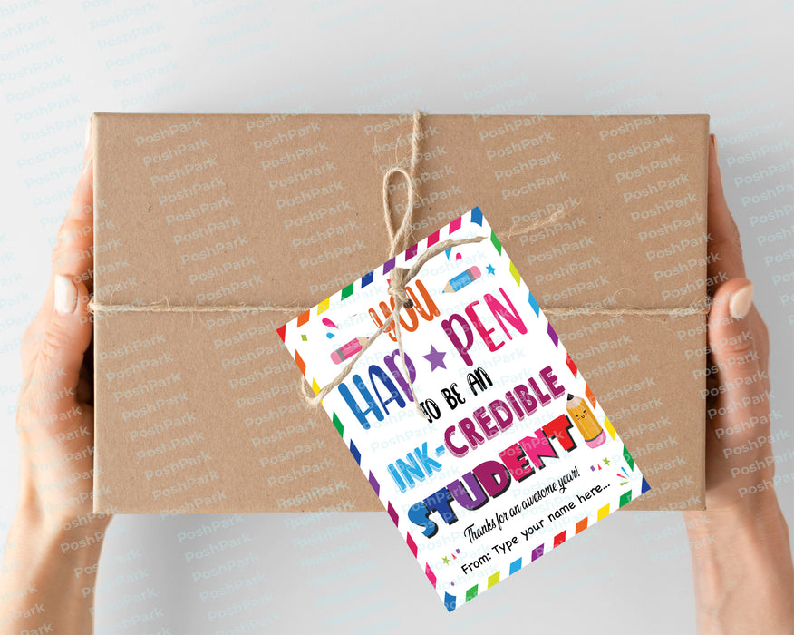 Ink-credible Student And/or Teacher END OF YEAR: Pen Gift Tag