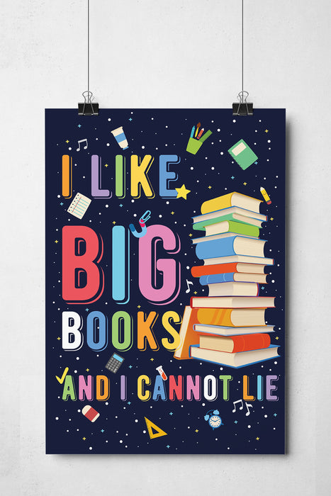 I Like Big Books and I Cannot Lie English Classroom Decor Posters