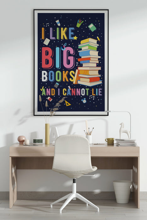 I Like Big Books and I Cannot Lie English Classroom Decor Posters